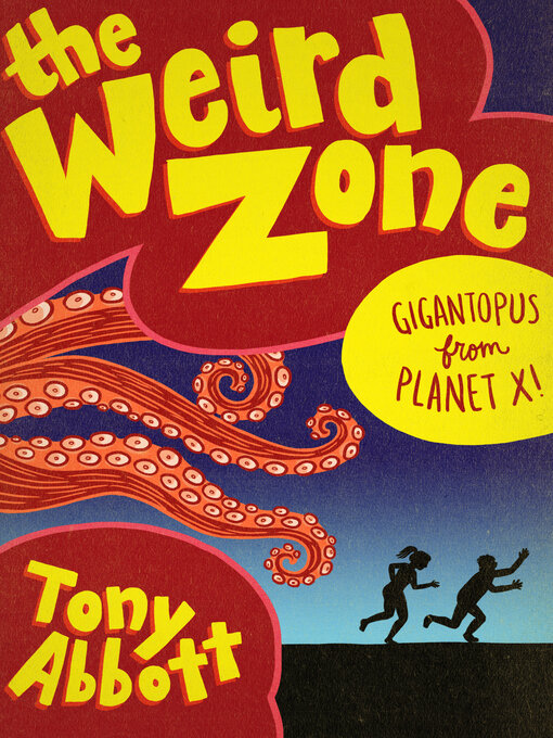 Tony Abbott创作的Gigantopus from Planet X!作品的详细信息 - 可供借阅